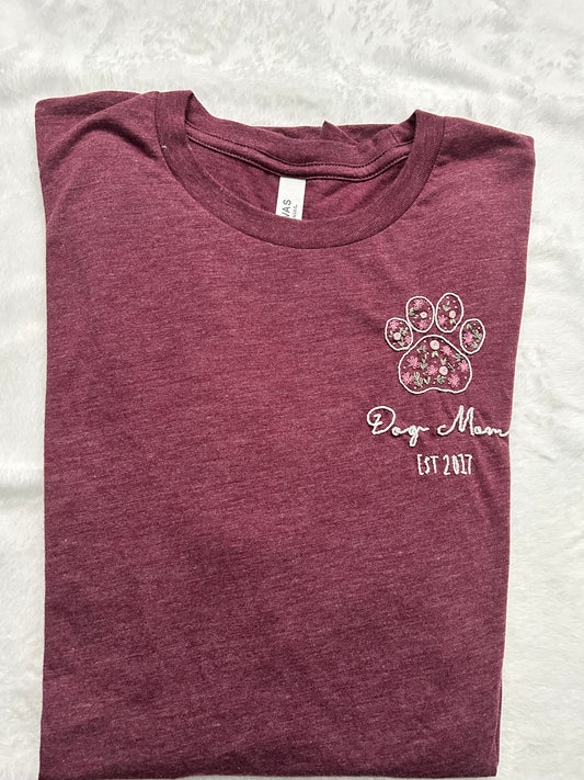 Custom Hand Embroidered Dog Mom Shirt with Pawprint